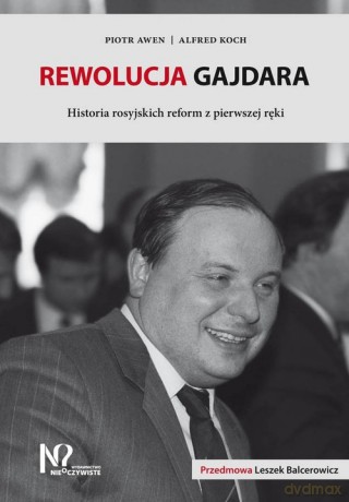 Rewolucja Gajdara - Piotr Awen, Alfred Koch [KSIĄŻKA]
