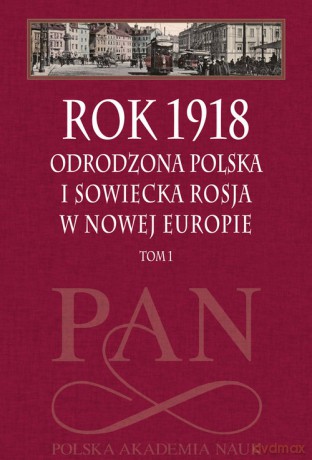 Rok 1918 [KSIĄŻKA]