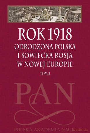 Rok 1918 (Tom 2) [KSIĄŻKA]