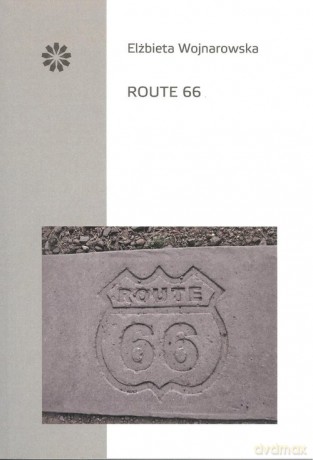 Route 66 - Elżbieta Wojnarowska [KSIĄŻKA]