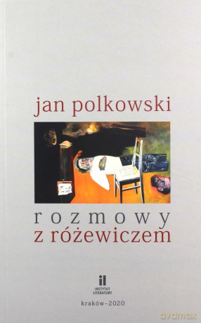 Rozmowy z Różewiczem - Polkowski Jan [KSIĄŻKA]