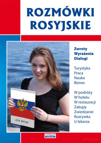 Rozmówki rosyjskie - Agnieszka Bernacka, Julia Piskorska [KSIĄŻKA]