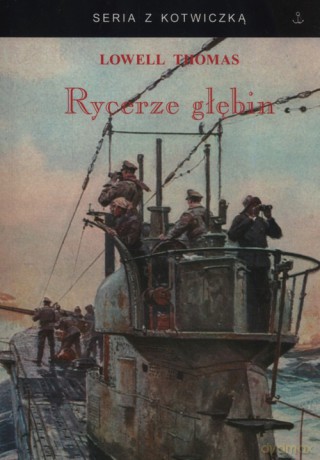 Rycerze głębin - Thomas Lowell [KSIĄŻKA]