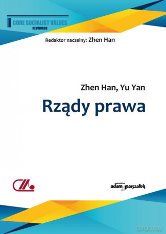 Rządy prawa - Zhen Han, Yu Yan [KSIĄŻKA]