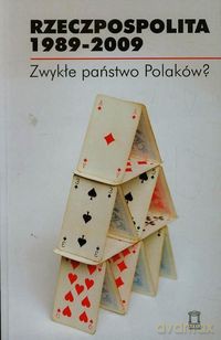 Rzeczpospolita 1989-2009 [KSIĄŻKA]