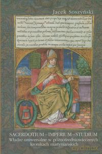 Sacerdotium - Imperium - Studium - Jacek Soszyński [KSIĄŻKA]