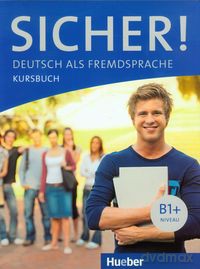 Sicher B1 Kursbuch - Michaela Perlmann-Balme [KSIĄŻKA]