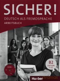 Sicher! B2 1-12 Arbeitsbuch mit CD - Michaela Perlmann-Baume, Susanne Schwalb [KSIĄŻKA]