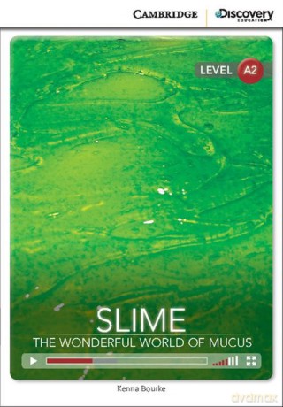 Slime: The Wonderful World of Mucus Low Intermediate Book with Online Access - Kenna Bourke [KSIĄŻKA]