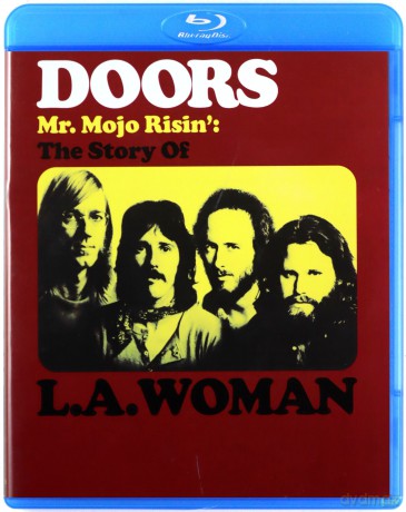 The Doors: Mr. Mojo Risin The Story Of L.A.Woman [Blu-Ray]