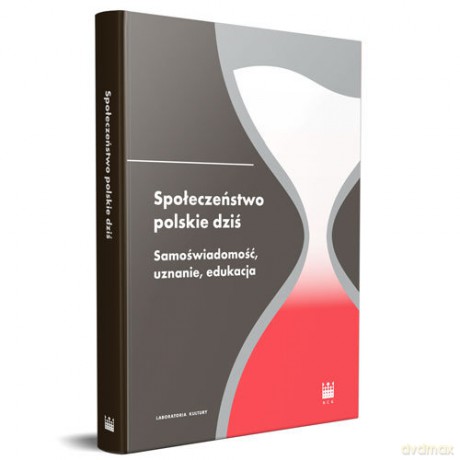 Społeczeństwo polskie dziś [KSIĄŻKA]
