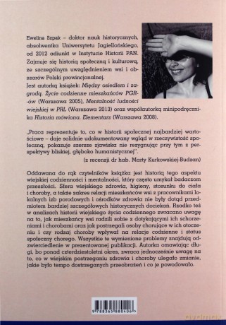 Społeczno-kulturowa historia zdrowia i choroby na wsi w Polsce Ludowej - Ewelina Szpak [KSIĄŻKA]