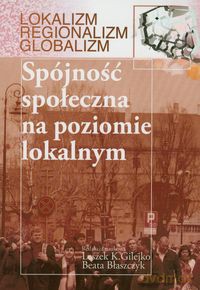 Spójność społeczna na poziomie lokalnym [KSIĄŻKA]