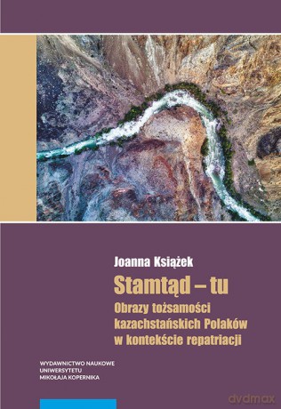 Stamtąd - tu - Joanna Książek [KSIĄŻKA]