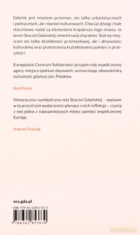 Stocznia Gdańska Miejsca Ludzie Historie - Andrzej Trzeciak [KSIĄŻKA]