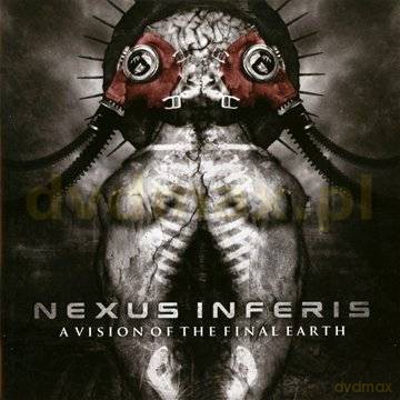 Nexus Inferis: A Vision Of The Final Earth [CD]