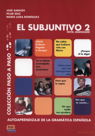 Subjuntivo 2 Coleccion Paso a paso - José Amenós, Pilar Díaz [KSIĄŻKA]