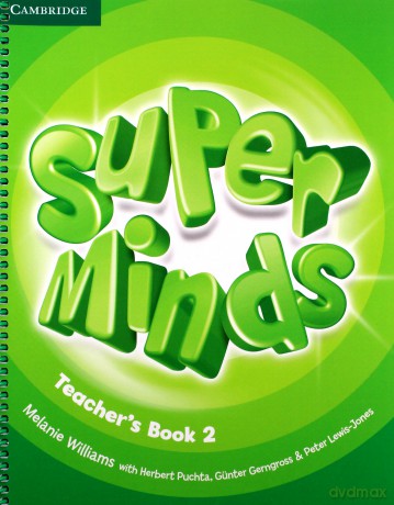 Super Minds 2 Teacher's Book - Melanie Williams, Herbert Puchta [KSIĄŻKA]