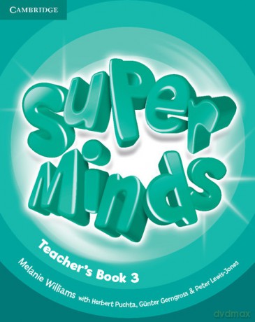 Super Minds 3 Teacher's Book - Melanie Williams, Herbert Puchta [KSIĄŻKA]
