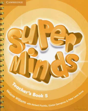 Super Minds 5 Teacher's Book - Melanie Williams, Herbert Puchta [KSIĄŻKA]