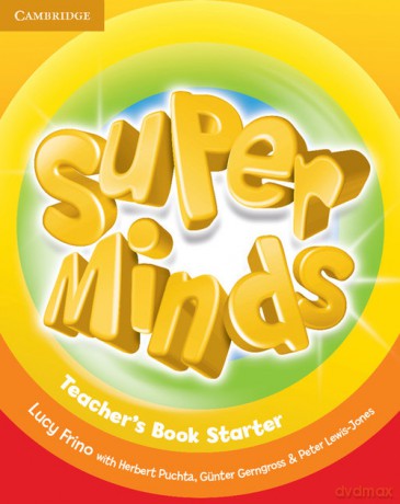 Super Minds Starter Teacher's Book - Lucy Frino, Herbert Puchta [KSIĄŻKA]