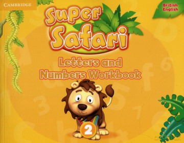 Super Safari Level 2 Letters and Numbers Workbook [KSIĄŻKA]