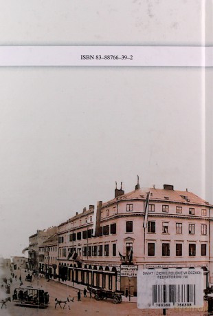 Świat i ziemie polskie w oczach redaktorów i współpracowników "Kuriera Warszawskiego" w latach 1868-1915 - Zbigniew Anculewicz [KSIĄŻKA]