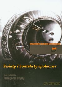 Światy i konteksty społeczne (Tom 2) [KSIĄŻKA]