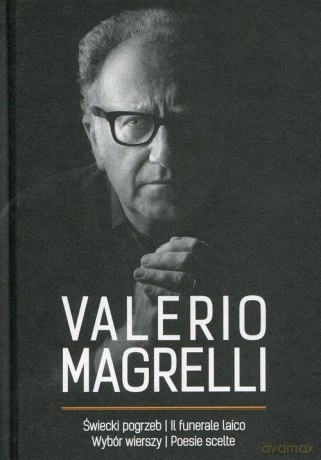 Świecki pogrzeb Il funerale laico - Valerio Magrelli [KSIĄŻKA]