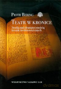 Teatr w kronice - Piotr Bering [KSIĄŻKA]