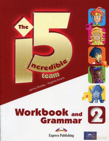 The Incredible 5 Team 2 Workbook and Grammar - Jenny Dooley, Virginia Evans [KSIĄŻKA]
