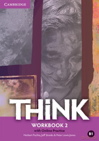 Think 2 Workbook with Online Practice - Herbert Puchta, Jeff Stranks [KSIĄŻKA]