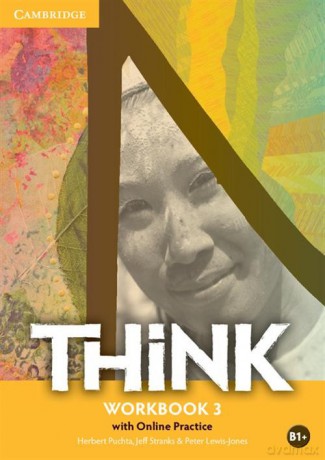 Think 3 Workbook with Online Practice - Herbert Puchta, Jeff Stranks [KSIĄŻKA]