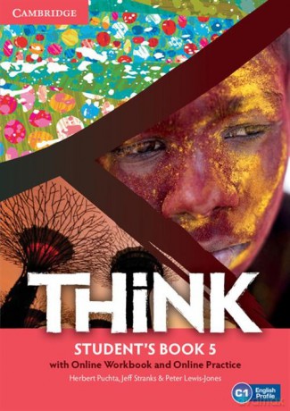Think 5 Student's Book with Online Workbook and Online Practice - Herbert Puchta, Jeff Stranks [KSIĄŻKA]