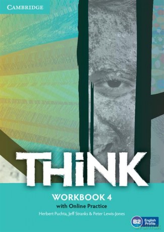 Think Level 4 Workbook with Online Practice - Herbert Puchta, Jeff Stranks [KSIĄŻKA]