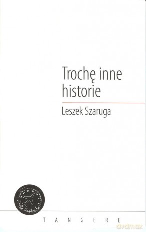 Trochę inne historie - Leszek Szaruga [KSIĄŻKA]