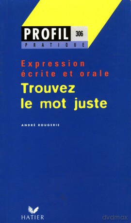 Trouvez le mot juste [KSIĄŻKA]