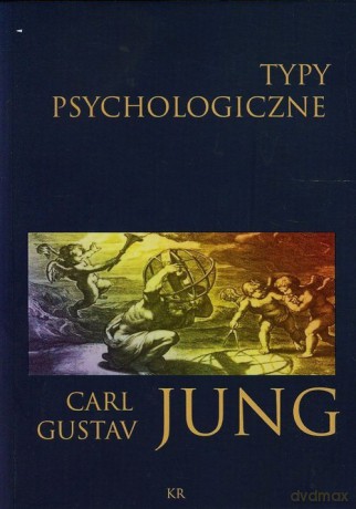 Typy psychologiczne - Carl Gustav Jung [KSIĄŻKA]