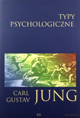 Typy psychologiczne - Carl Gustav Jung [KSIĄŻKA]