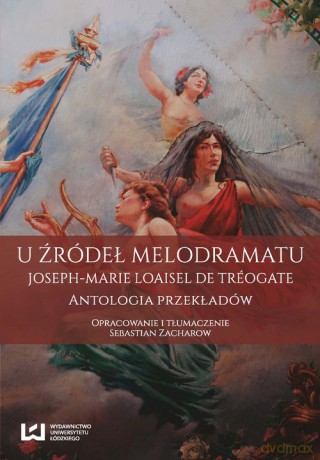 U źródeł melodramatu - Sebastian Zacharow [KSIĄŻKA]