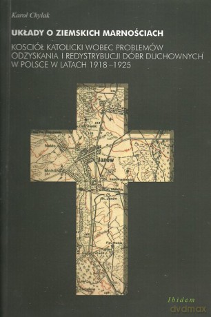 Układy o ziemskich marnościach - Karol Chylak [KSIĄŻKA]
