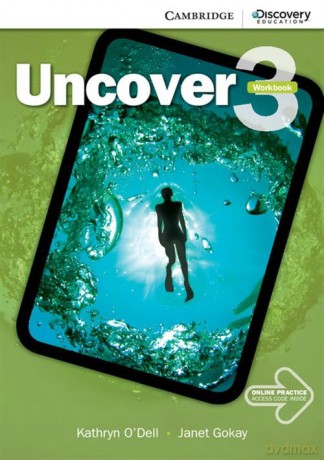 Uncover 3 Workbook + Online Practice - Kathryn O'Dell, Janet Gokay [KSIĄŻKA]
