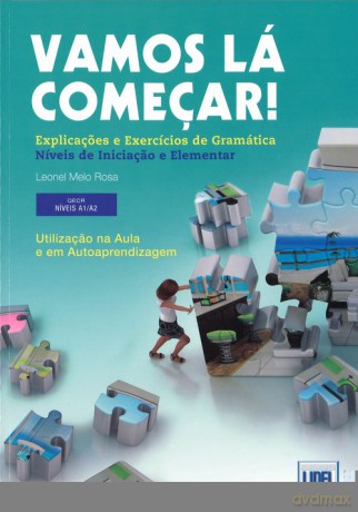 Vamos la comecar exercicios de gramatica nives A1/A2 - Leonel Melo Rosa [KSIĄŻKA]