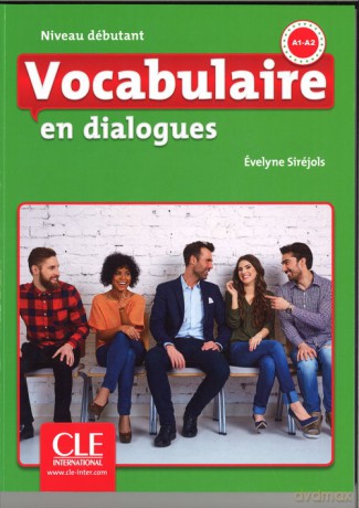 Vocabulaire en dialogues Niveau debutant - Evelyne Sirejols [KSIĄŻKA]