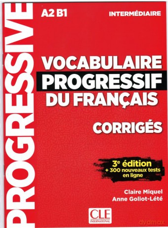 Vocabulaire progressif intermediare klucz 3ed A2 B1 - Claire Miquel, Anne Goliot-Lete [KSIĄŻKA]