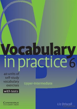 Vocabulary in Practice 6 Upper-intermediate - Liz Driscoll [KSIĄŻKA]