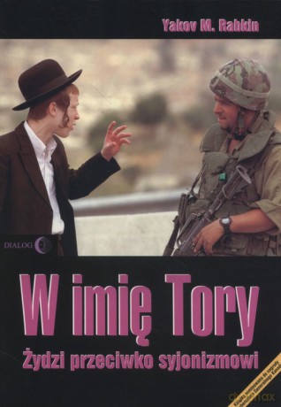 W imię Tory - Yakov M. Rabkin [KSIĄŻKA]