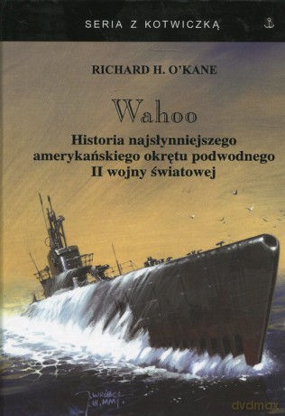 Wahoo - Richard H. OKane [KSIĄŻKA]