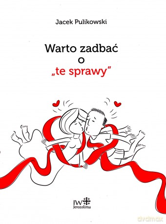 Warto zadbać o "te sprawy" - Jacek Pulikowski [KSIĄŻKA]