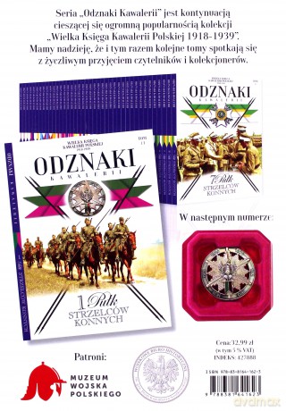 Wielka Księga Kawalerii Polskiej 1918-1939 Odznaki Kawalerii (Tom 12) 1 Pułk Szwoleżerów [KSIĄŻKA]